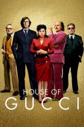 Nonton Film House of Gucci (2021)