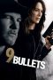 Nonton Film 9 Bullets (2022)