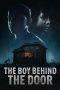 Nonton Film The Boy Behind The Door (2020)