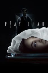 Nonton Film Play Dead (2022)