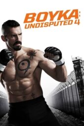 Nonton Film Boyka: Undisputed IV (2016)