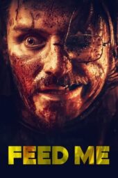 Nonton Film Feed Me (2022)