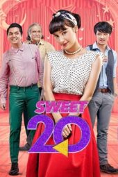 Nonton Film Sweet 20 (2017)