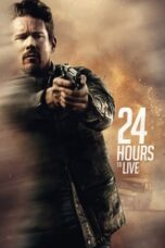 Nonton Film 24 Hours to Live (2017)