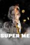 Nonton Film Super Me (2021)