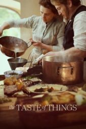 Nonton Film The Taste of Things (2023)