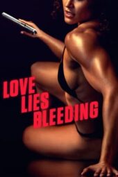 Nonton Film Love Lies Bleeding (2024)