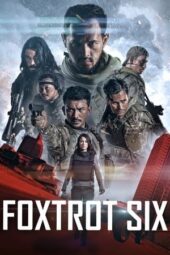 Nonton Film Foxtrot Six (2019)