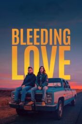 Nonton Film Bleeding Love (2024)