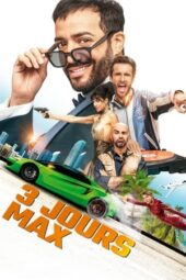 Nonton Film 3 Days Max (2024)