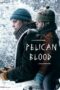 Nonton Film Pelican Blood (2020)