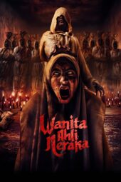 Nonton Film Wanita Ahli Neraka (2024)