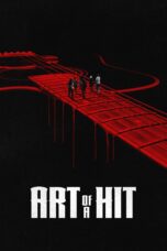 Nonton Film Art of a Hit (2024)